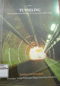 Image of Tunneling, From Construction Method till Construction Claim Cases