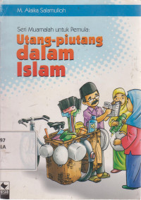 Image of Seri Muamalah Untuk Pemula : Utang Piutang Dalam Islam