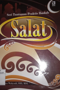 Image of Seri Tuntunan Praktis Dalam Ibadah ( Salat )