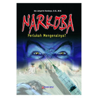 Image of Narkoba: perlukah Mengenalnya?
