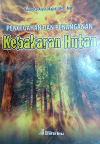 Image of Pencegahan dan Penanganan Kebakaran Hutan